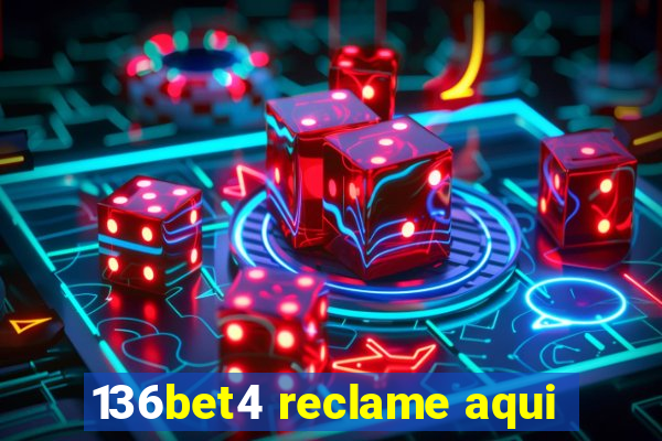 136bet4 reclame aqui